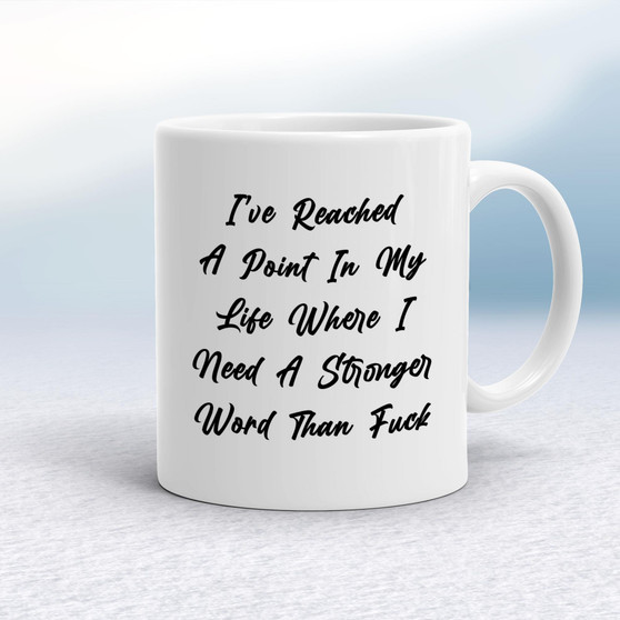 Stronger Word Than Fuck - Rude Mugs - Slightly Disturbed - Image 1 of 20