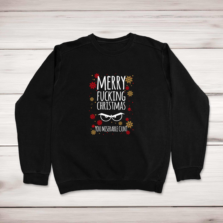 Merry Fucking Christmas You Miserable... Swearing - Rude Sweatshirts - Slightly Disturbed - Image 1 of 2