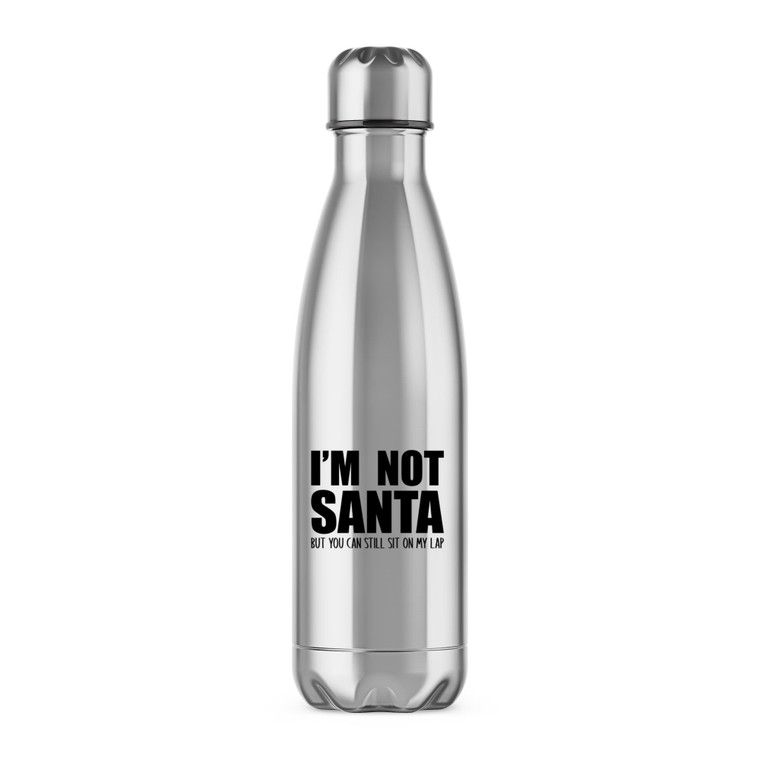 I'm Not Santa - Novelty Water Bottles - Slightly Disturbed - Image 1 of 2