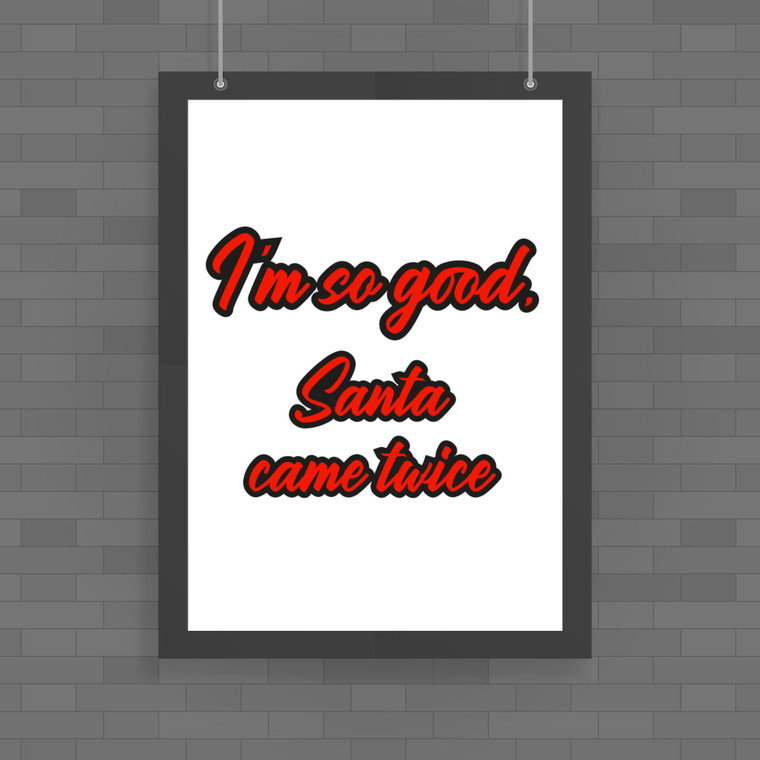 Santa Came Twice - Novelty Posters - Slightly Disturbed - Image 1 of 1