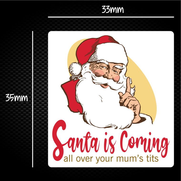 Santa Is Coming - Rude Sticker Packs - Slightly Disturbed - Image 1 of 1