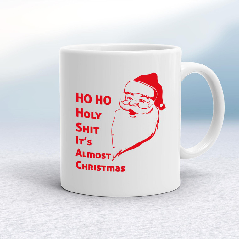 Ho Ho Holy Shit - Rude Mugs - Slightly Disturbed - Image 1 of 20