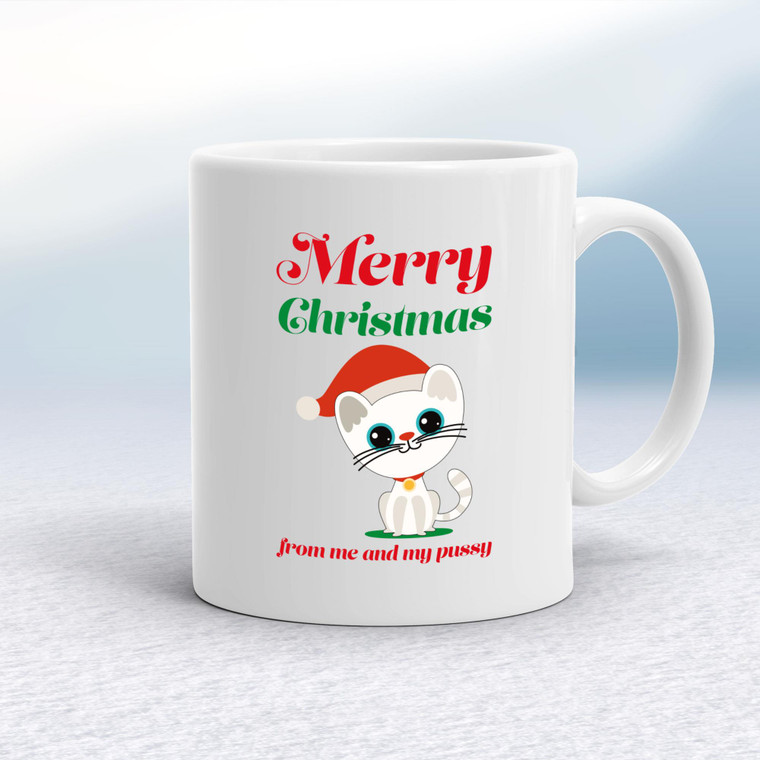 Merry Christmas From Me And My Pussy - Rude Mugs - Slightly Disturbed - Image 1 of 14