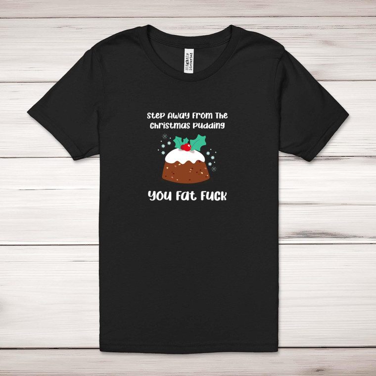 Christmas Pudding - Rude Adult T-Shirts - Slightly Disturbed - Image 1 of 12