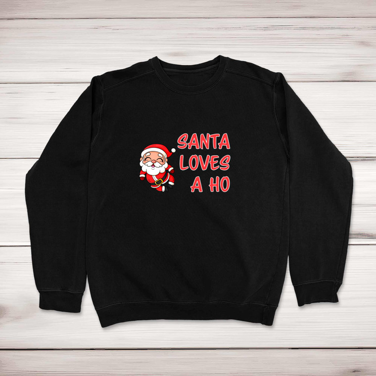 Santa Loves A Ho - Rude Sweatshirts - Slightly Disturbed - Image 1 of 2