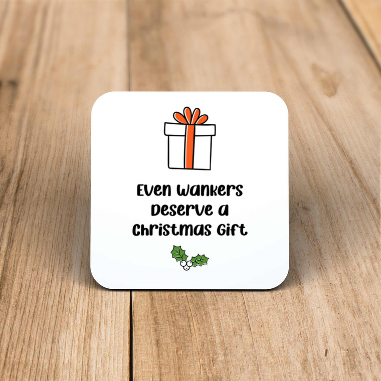 Even Wankers Deserve - Rude Coaster - Slightly Disturbed - Image 1 of 1