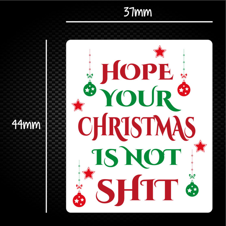 Hope Your Christmas Is Not Shit - Rude Sticker Packs - Slightly Disturbed - Image 1 of 1