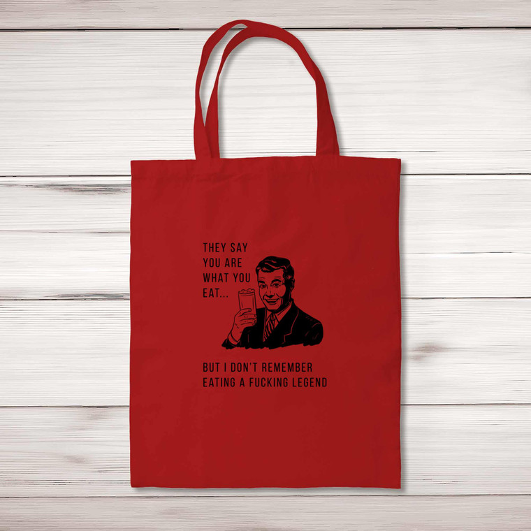 They Say You Are What You Eat - Rude Tote Bags - Slightly Disturbed