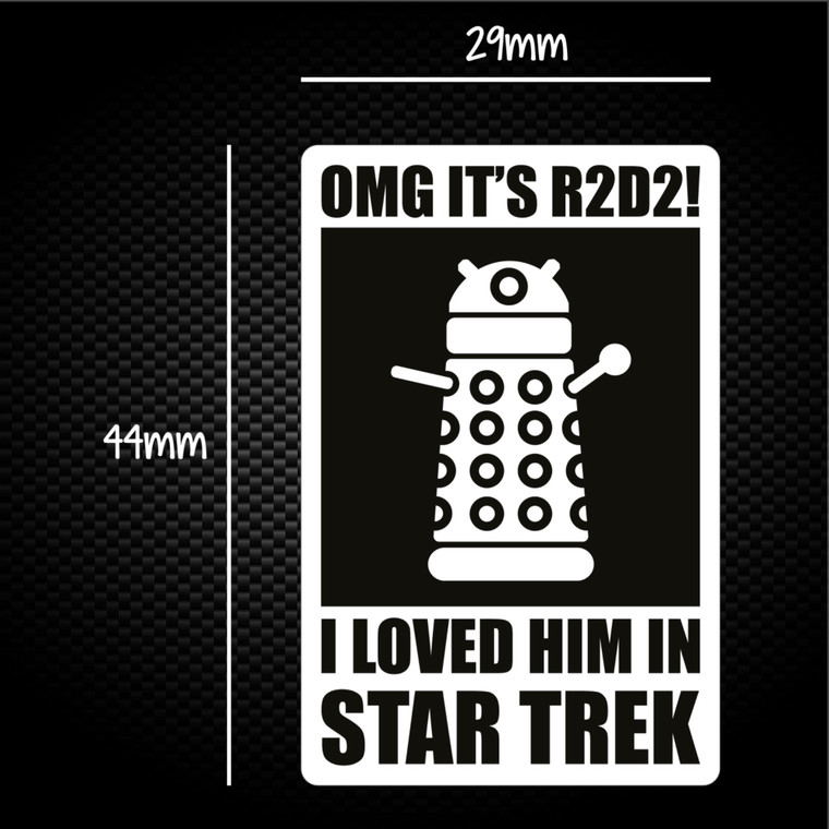 OMG It's R2D2 I Loved Him In Star Trek - Geeky Sticker Packs - Slightly Disturbed - Image 1 of 1