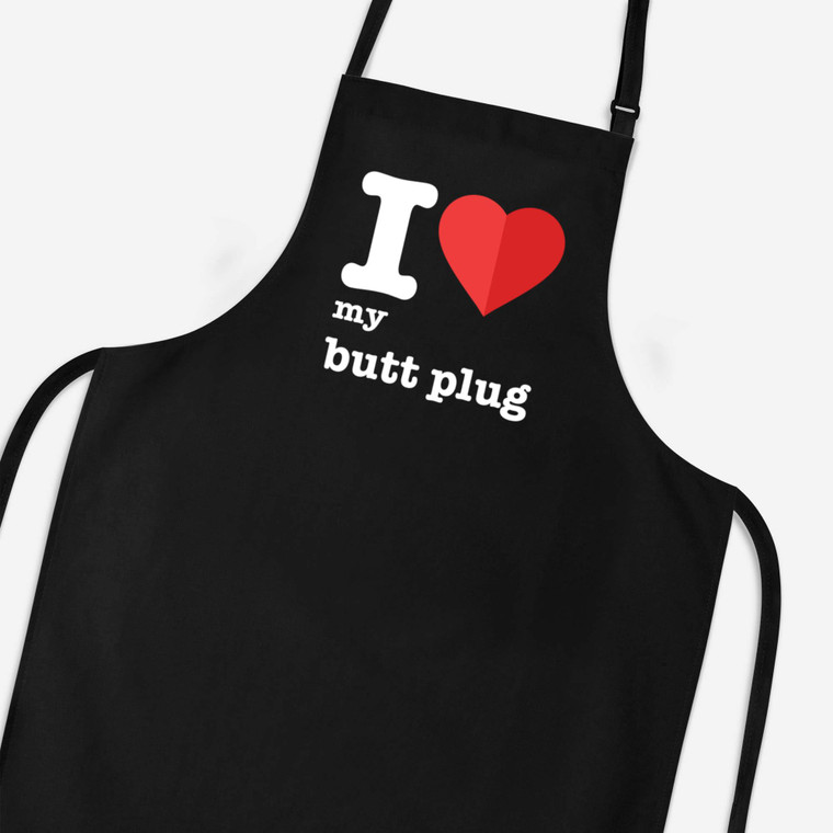 I Love My Butt Plug - Rude Aprons - Slightly Disturbed - Image 1 of 3