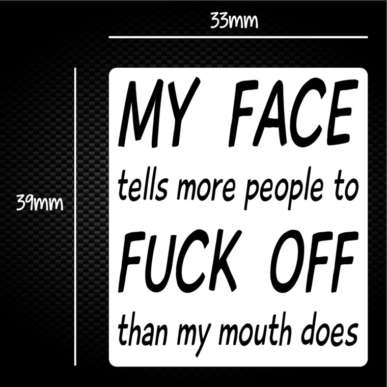 My Face Tells More People To Fuck Off - Rude Sticker Packs - Slightly Disturbed - Image 1 of 1
