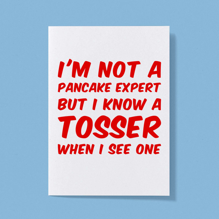 I'm Not A Pancake Expert - Rude Greeting Card - Slightly Disturbed - Image 1 of 1