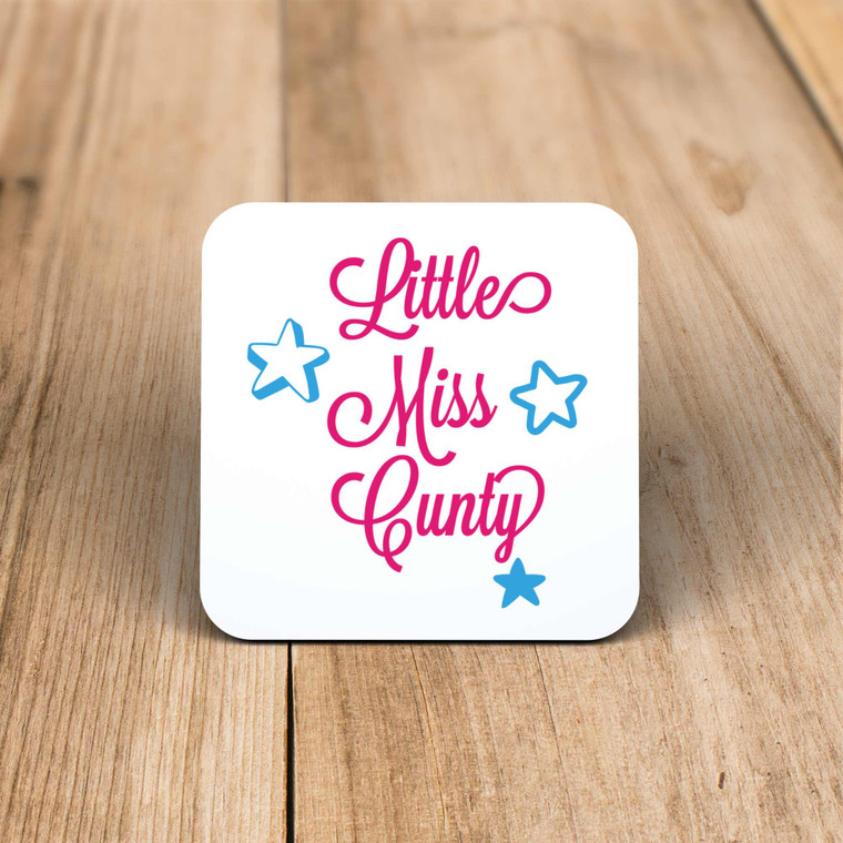 Little Miss Cunty - Rude Coaster - Slightly Disturbed - Image 1 of 1