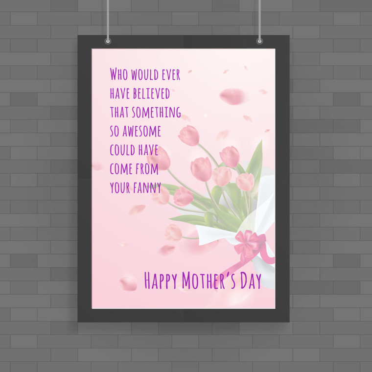 Awesome From Your Fanny - Rude Posters - Slightly Disturbed - Image 1 of 1