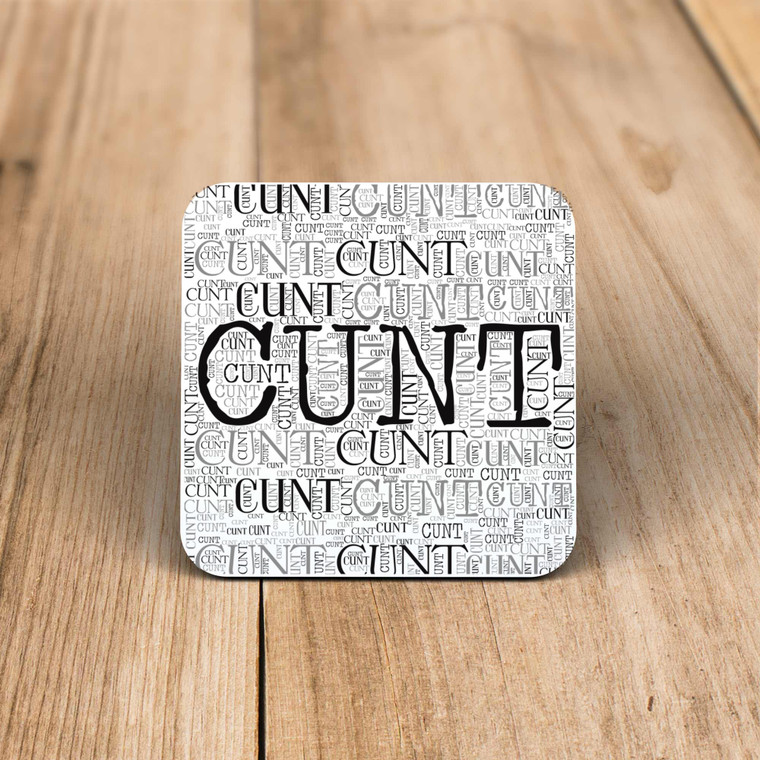 Ultimate Cunt - Rude Coaster - Slightly Disturbed - Image 1 of 1