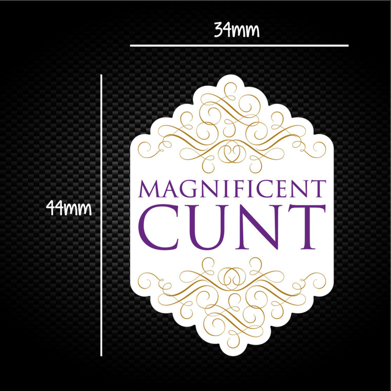 Magnificent Cunt - Rude Sticker Packs - Slightly Disturbed - Image 1 of 1