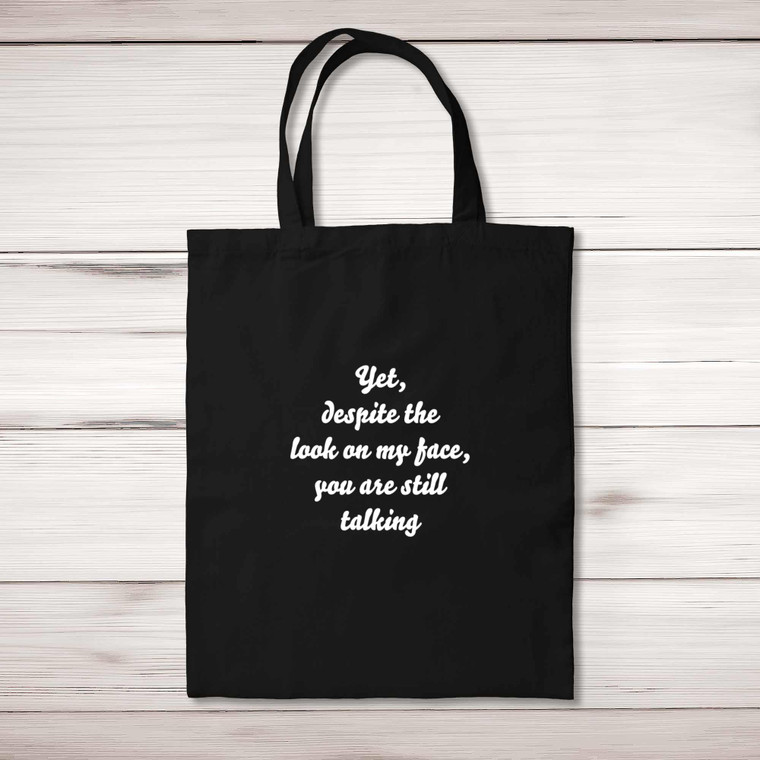 Still Talking - Rude Tote Bags - Slightly Disturbed