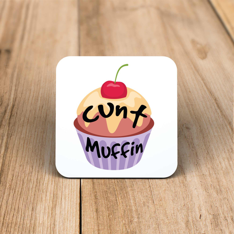 Colourful Cunt Muffin - Rude Coaster - Slightly Disturbed - Image 1 of 1