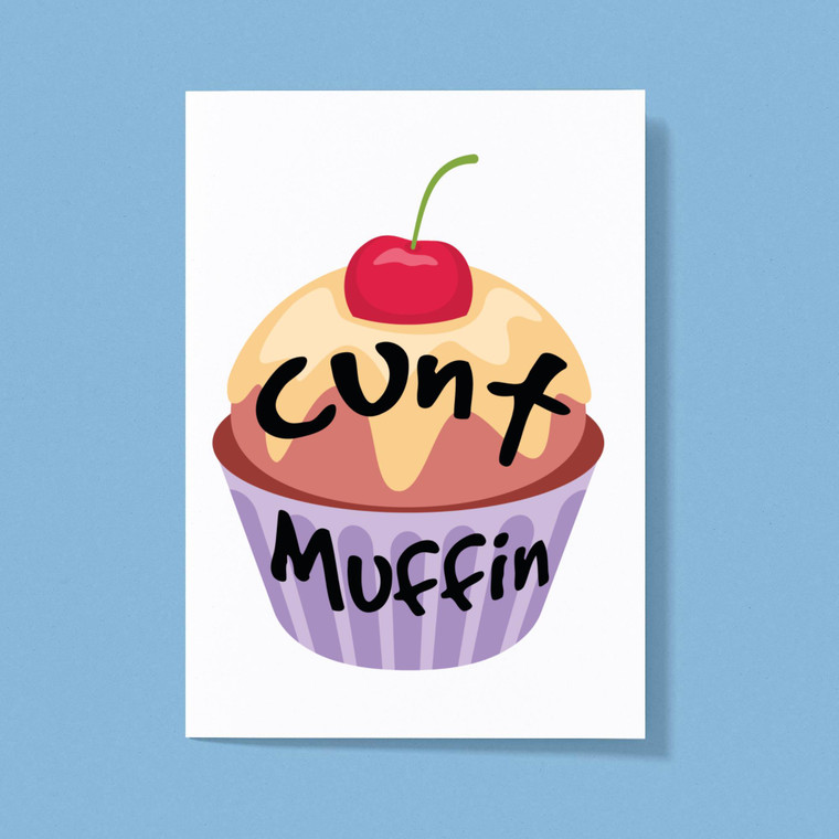 Colourful Cunt Muffin - Rude Greeting Card - Slightly Disturbed - Image 1 of 1