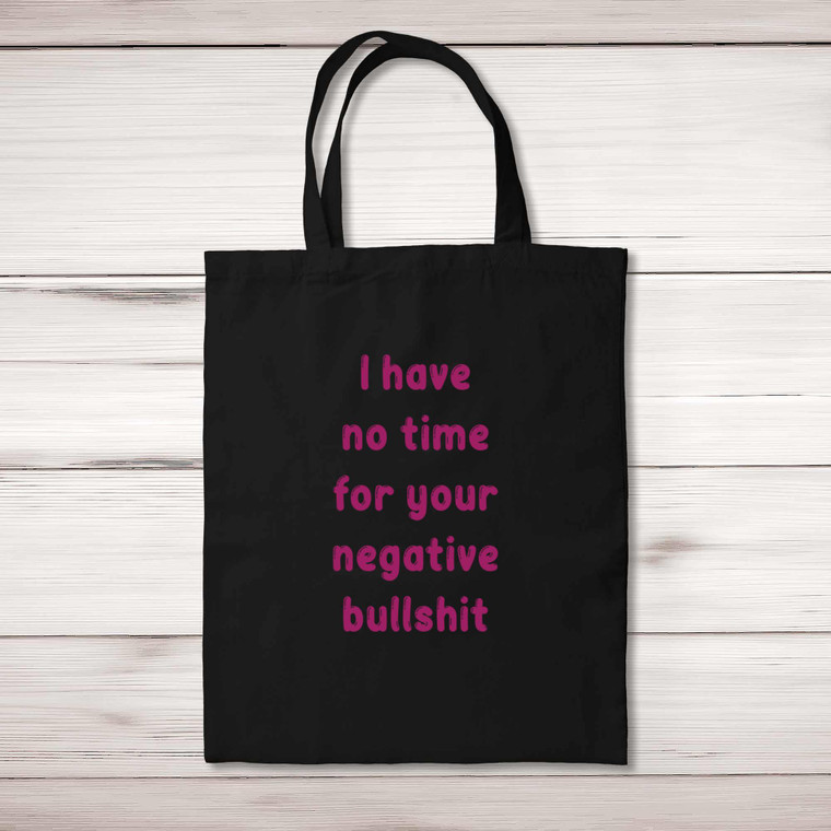Negative Bullshit - Rude Tote Bags - Slightly Disturbed