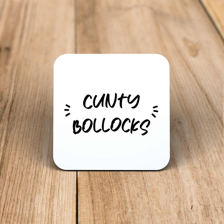 Cunty Bollocks - Rude Coaster - Slightly Disturbed - Image 1 of 1