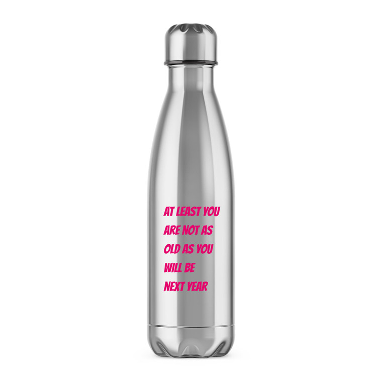 Not as Old As Next Year - Novelty Water Bottles - Slightly Disturbed - Image 1 of 2