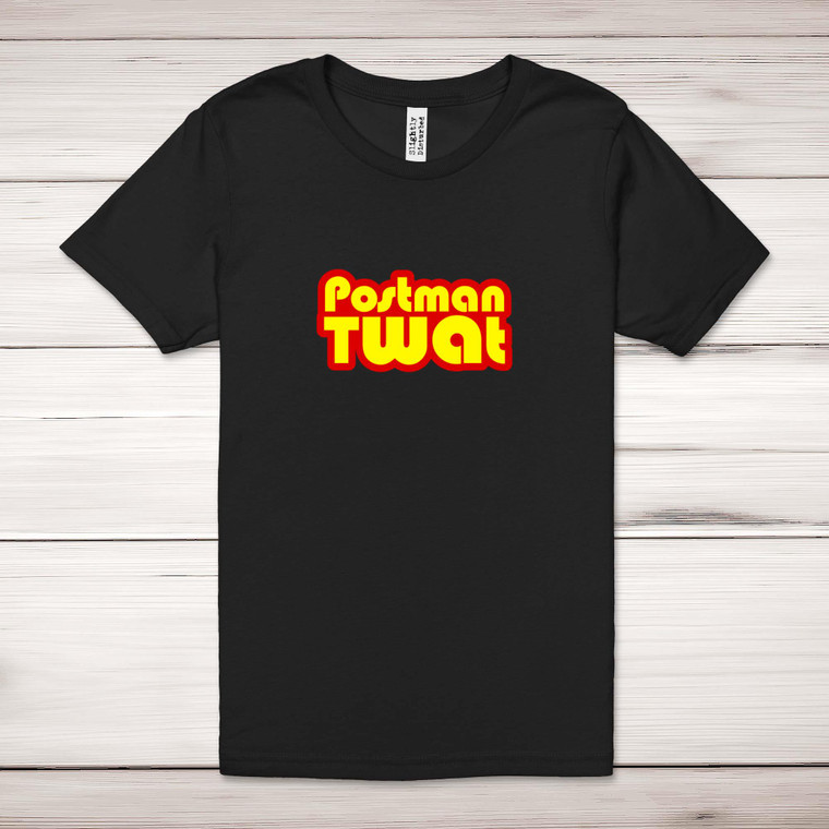 Postman Twat - Rude Adult T-Shirt - Slightly Disturbed