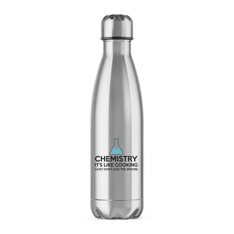 Chemistry, It's Like Cooking - Geeky Water Bottles - Slightly Disturbed - Image 1 of 2