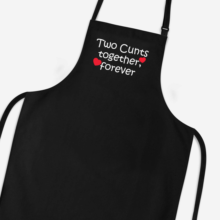Two Cunts Together, Forever - Rude Aprons - Slightly Disturbed - Image 1 of 2