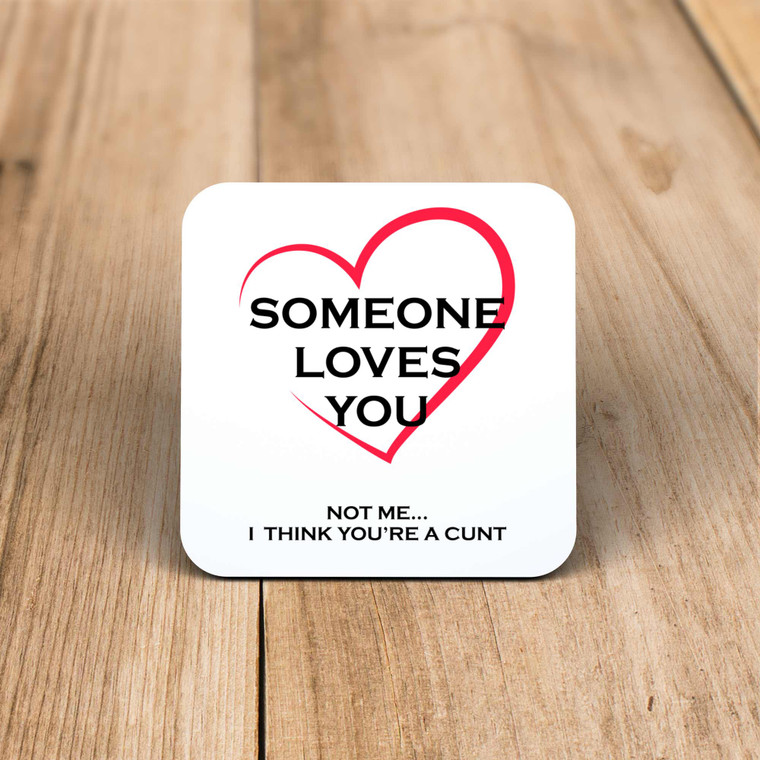 Someone Loves You - Rude Coaster - Slightly Disturbed - Image 1 of 1