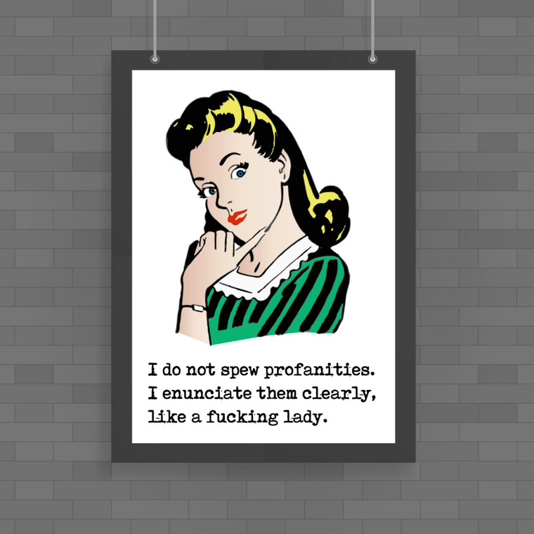 I Do Not Spew Profanities - Rude Posters - Slightly Disturbed - Image 1 of 1