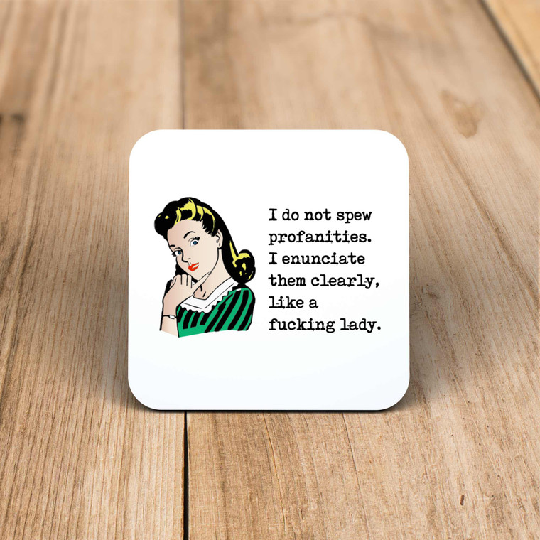 I Do Not Spew Profanities - Rude Coaster - Slightly Disturbed - Image 1 of 1