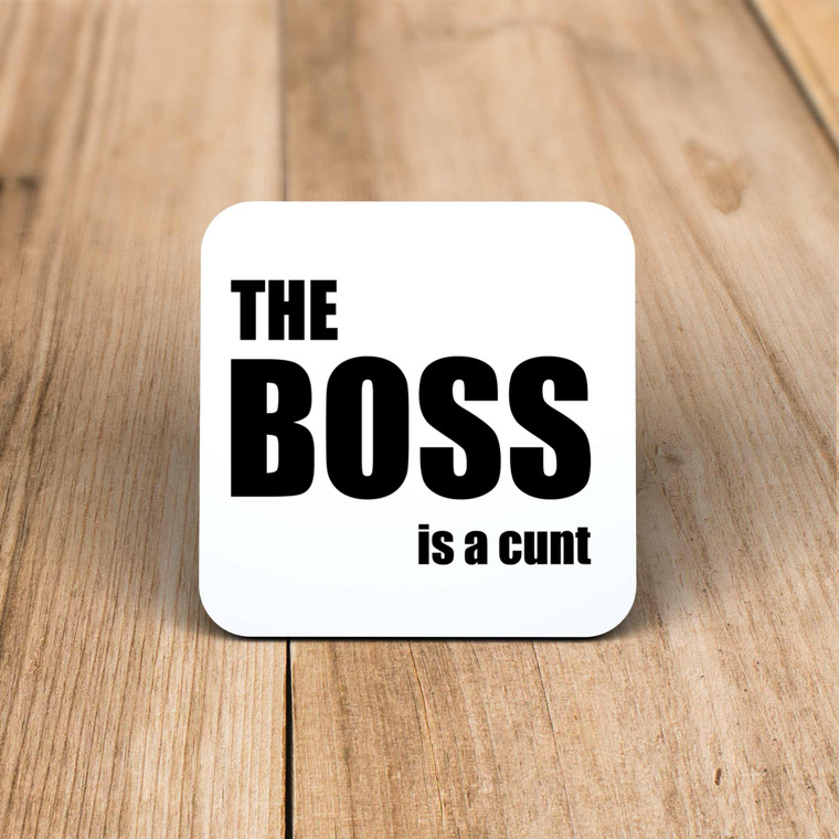 The Boss Is A ... Swearing - Rude Coaster - Slightly Disturbed - Image 1 of 2