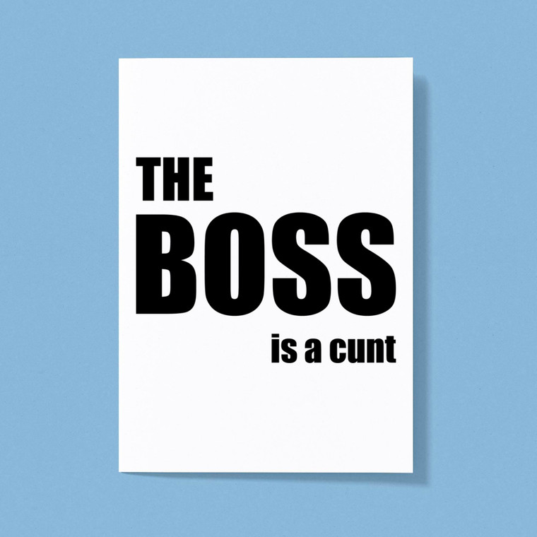 The Boss Is A ... Swearing - Rude Greeting Card - Slightly Disturbed - Image 1 of 2