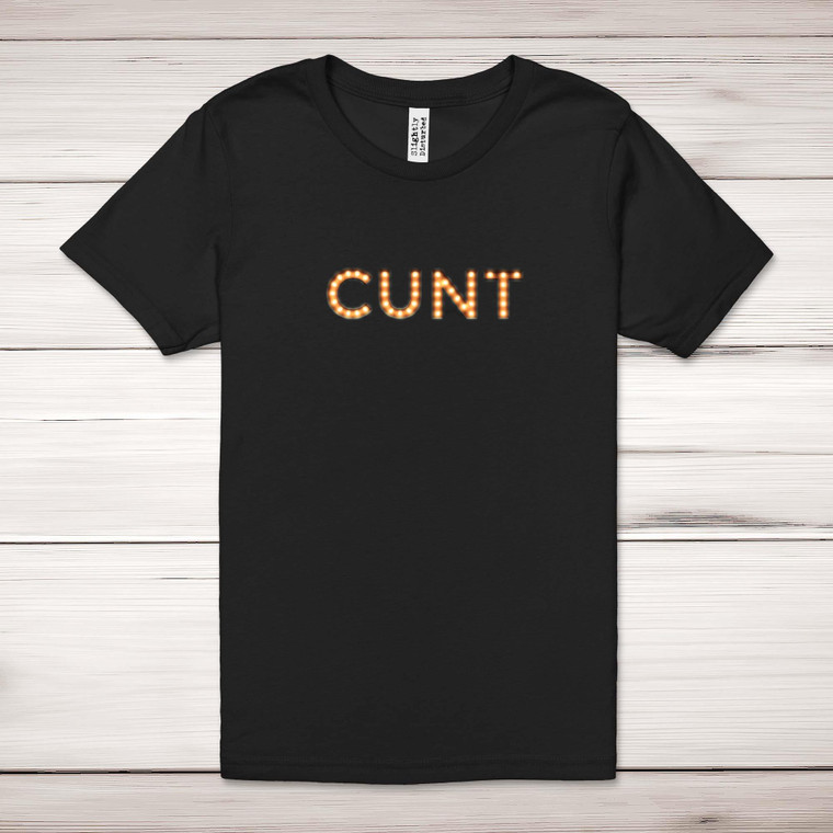 Cunt Lights - Rude Adult T-Shirt - Slightly Disturbed