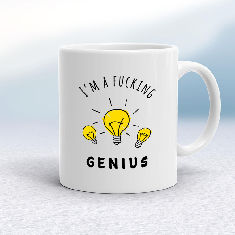 I'm A Fucking Genius - Rude Mugs - Slightly Disturbed - Image 1 of 14