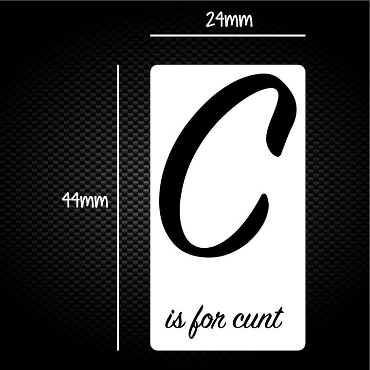 C Is For Cunt - Rude Sticker Packs - Slightly Disturbed - Image 1 of 1