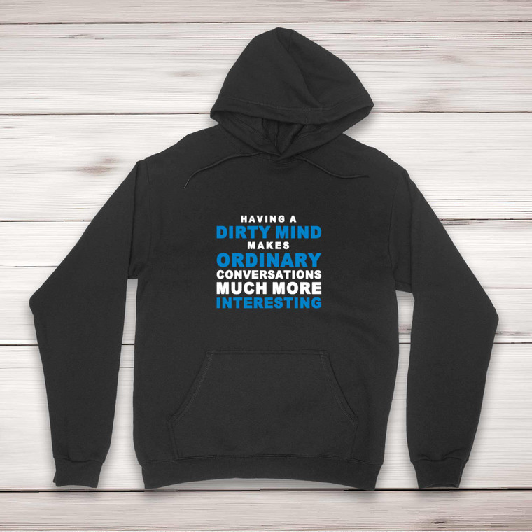 Having A Dirty Mind - Novelty Hoodies - Slightly Disturbed - Image 1 of 2
