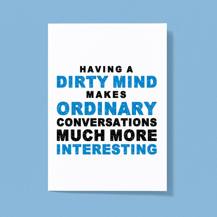 Having A Dirty Mind - Novelty Greeting Card - Slightly Disturbed - Image 1 of 1