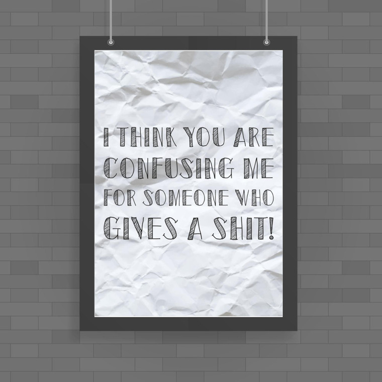 Someone Who Gives A Shit - Rude Posters - Slightly Disturbed - Image 1 of 1