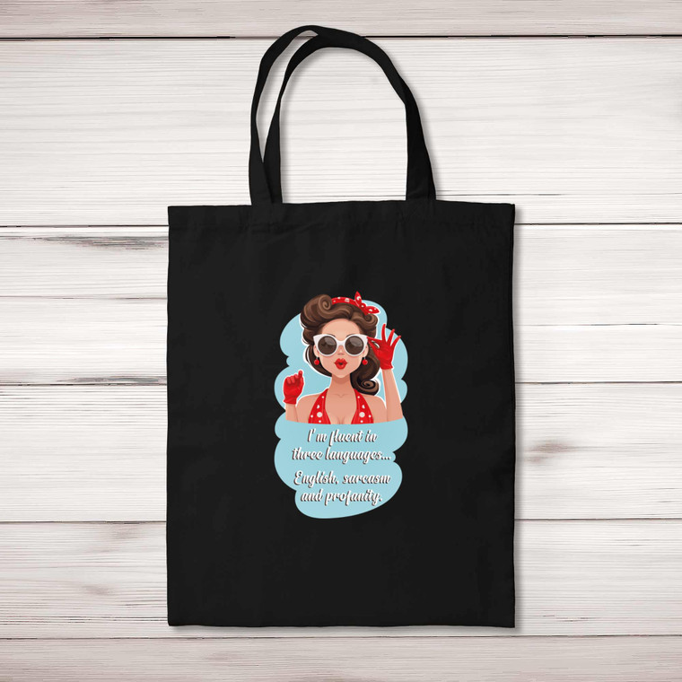 Fluent In Three Languages - Novelty Tote Bags - Slightly Disturbed