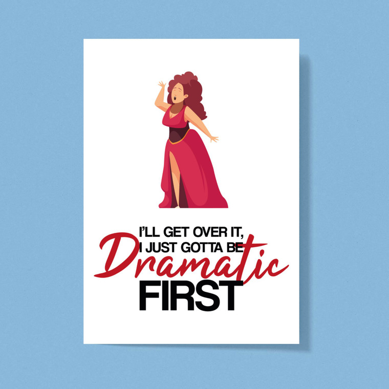 I'll Get Over It - Novelty Greeting Card - Slightly Disturbed - Image 1 of 1