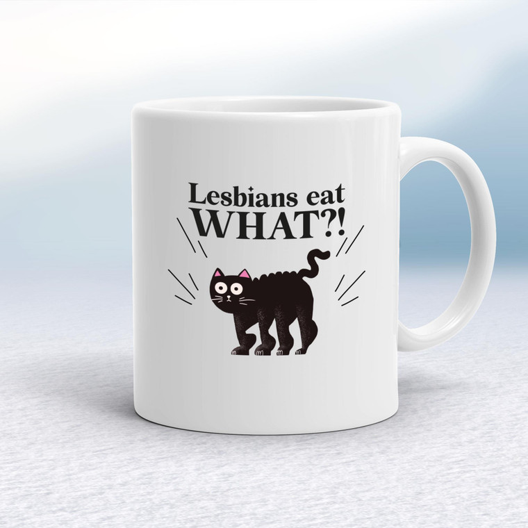 Lesbians Eat What - Rude Mugs - Slightly Disturbed - Image 1 of 14