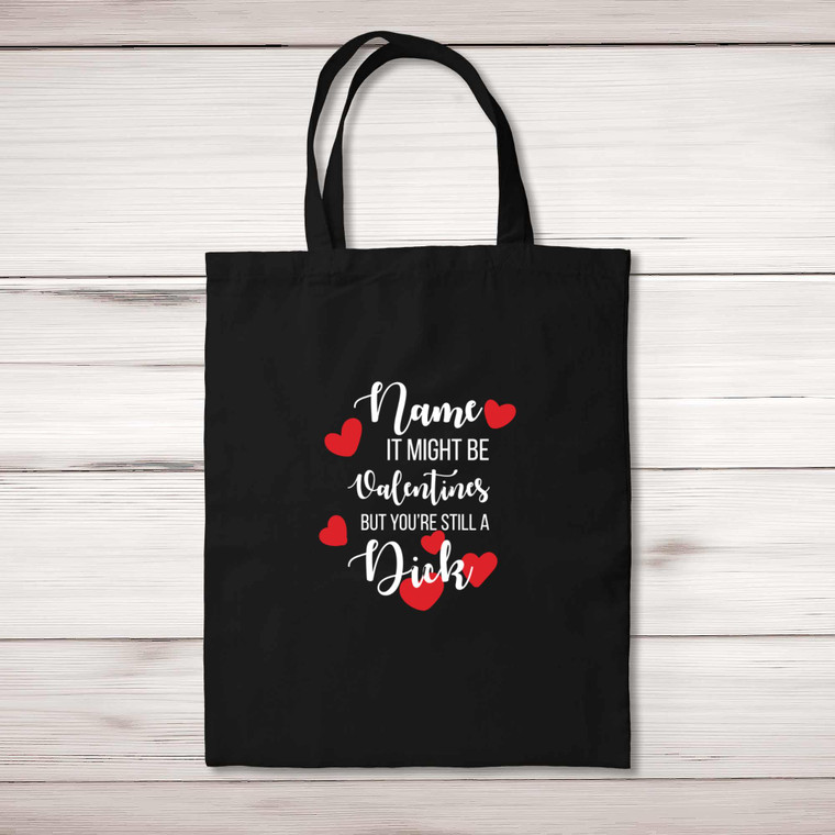 Personalised Valentines Swearing - Rude Tote Bags - Slightly Disturbed