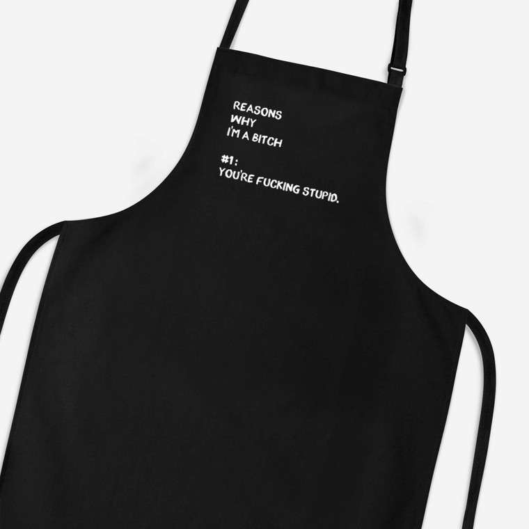 Reasons Why I'm A Bitch - Rude Aprons - Slightly Disturbed - Image 1 of 3