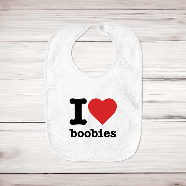 I Love Boobies - Novelty Bibs - Slightly Disturbed - Image 1 of 4