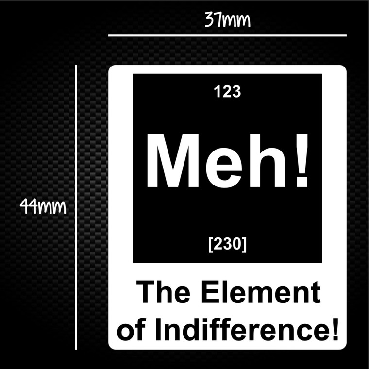 Meh! The Element Of Indifference - Geeky Sticker Packs - Slightly Disturbed - Image 1 of 1
