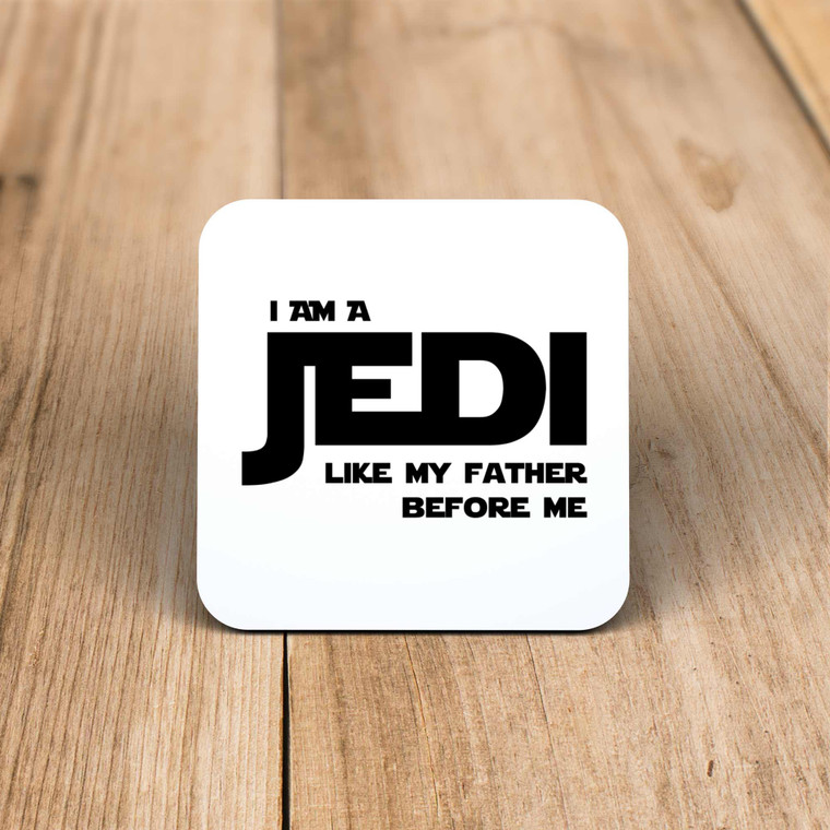 I Am A Jedi - Geeky Coaster - Slightly Disturbed - Image 1 of 1