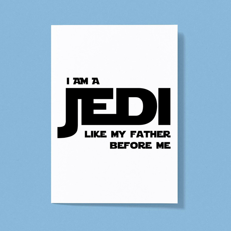 I Am A Jedi - Geeky Greeting Cards - Slightly Disturbed - Image 1 of 1