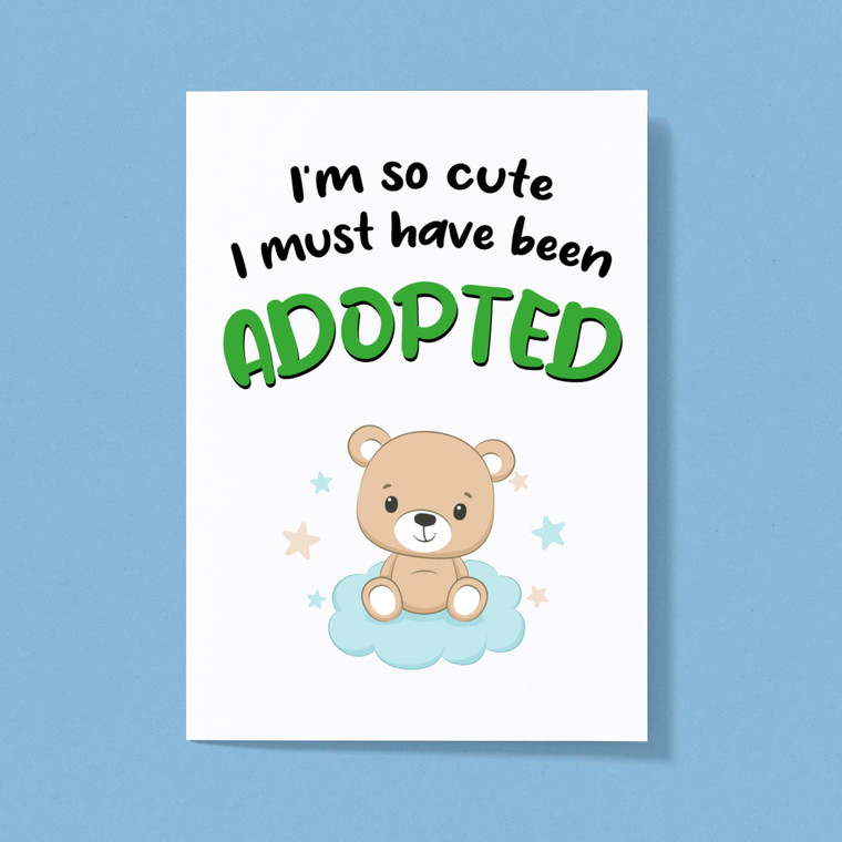 So Cute I'm Adopted - Novelty Greeting Cards - Slightly Disturbed - Image 1 of 1